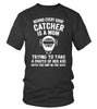 Image of Behind every good catcher is a mom Limited Edition T-shirts