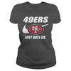 Image of 49ers Just Hate Us T-shirt, 49ers Just Hate Us Hoodies
