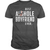 Image of Best asshole boyfriend ever shirt, hoodie, tank top
