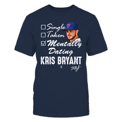 MENTALLY DATING - KRIS BRYANT