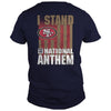 Image of i stand for the national anthem  49ers