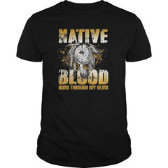 Native American - Native Blood Runs Through My Veins shirt