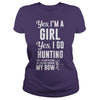 Image of I'm a Girl Yes I Go Hunting Can't Borrow My Bow  T-Shirt