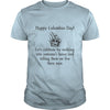 Image of Columbus Day 2017 Tshirts