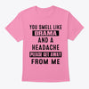 Image of You smell like drama and a headache