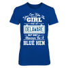 Image of Take The Girl Out But She'll Always Be - Delaware Blue Hens