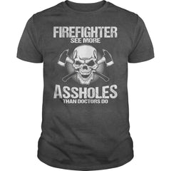 Firefighter see more assholes shirt, hoodie, tank top