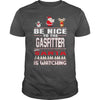 Image of Be Nice To The Gasfitter Santa Is Watching Christmas