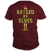 Image of Christmas - Raised By Elves Funny Christmas