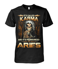 It is called "Karma" and it's pronounced "Aries" limited edition T-shirts