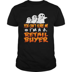 You Cant Scare Me I Am A Retail Buyer Halloween