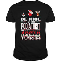 Be Nice To The Podiatrist Santa Is Watching Christmas
