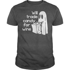 WILL TRADE CANDY FOR WINE