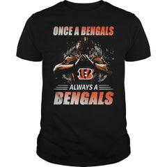 Bengals Always Tshirt, Bengals Always Hoodies