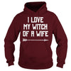 Image of WITCH OF A WIFE - FUNNY COUPLES HALLOWEEN SHIRTS