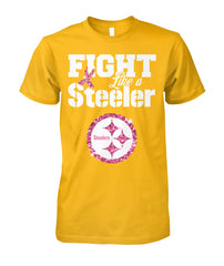 Fight Like a Steeler Limited Edition T-shirts
