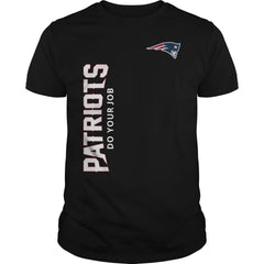 Patriots Do Your Job