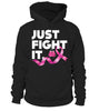 Image of Just Fight it - Breast Cancer Awareness - Limited Edition