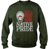 Image of NATIVE AMERICAN T SHIRT STILL HERE STILL STRONG NATIVE PRIDE