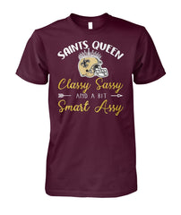 Classy, Sassy And A Bit Smart Assy Saints Queen T-shirt