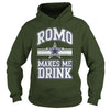 Image of Romo Cowboys Makes Me Drink TShirt