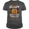 Image of QUALITY DATA ANALYST Scary Halloween