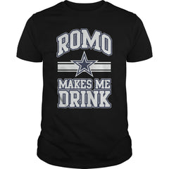 Romo Cowboys Makes Me Drink TShirt
