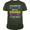 Image of I Hate Being This Sexy But Iam Vikings Fan TShirt