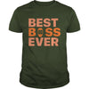 Image of Boss Day Gift Tshirts: BEST BOSS EVER