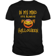 IN MY MIND IT'S ALWAYS HALLOWEEN T SHIRT