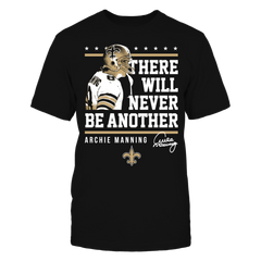 New Orleans Saints - Never Be Another Archie Manning