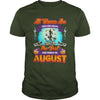 Image of All Women Are Born In August Halloween