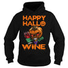 Image of Happy Hallo Wine TShirt  Halloween  Wine Lover halloween Tshirt