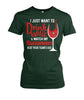 Image of Buccaneers I Just Want To Drink Wine And Watch My Buccaneers Beat Your Team's Ass T-Shirt