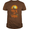 Image of TRICK OR WINE T SHIRT HALLOWEEN COSTUME GIFT