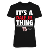 Image of Dale Earnhardt Jr. - It's A Thing  You Wouldn't Understand