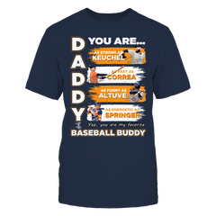 ASTROS - DADDY YOU ARE BASEBALL BUDDY