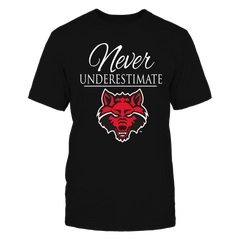 Arkansas State Red Wolves Clothing- Never Underestimate