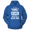 Image of Take The Girl Out But She'll Always Be - Delaware Blue Hens