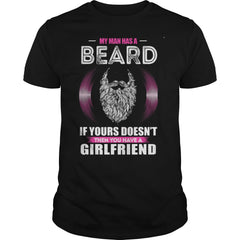 My man has a BEARD if yours doesn't then you have a girlfriend