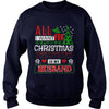 Image of ALL I WANT FOR CHRISTMAS IS MY HUSBAND SWEATER
