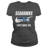 Image of Seahawks Just Hate Us T-shirt, Seahawks Just Hate Us Hoodies