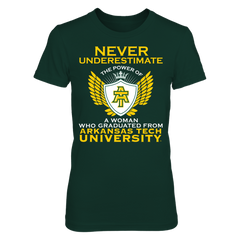 Never Underestimate The Power Of A Woman - Arkansas Tech Golden Suns