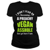 Image of PREACHY VEGAN ASSHOLE