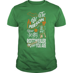 Be The Person Your Scary Rottweiler Thinks You Are