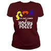 Image of IT'S JUST A BUNCH OF HOCUS POCUST SHIRT HALLOWEEN