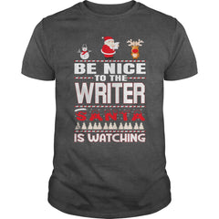 Be Nice To The Writer Santa Is Watching Christmas
