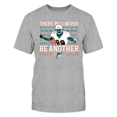 There Will Never Be Another - Jason Taylor