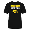 Image of Iowa Hawkeyes - I Married Into This