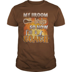 COACH Halloween Shirts My Broom broke T Shirts